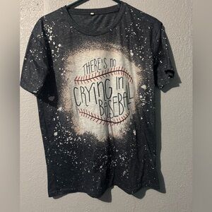 5/$20 There’s no crying in baseball Graphic Baseball Themed Men's T-Shirt